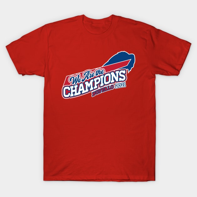 We Are The Champions, Buffalo! T-Shirt by BRAVOMAXXX